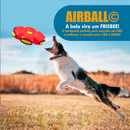 Bola Voadora para Cães - Airball© [COMPRE 1 LEVE 3]